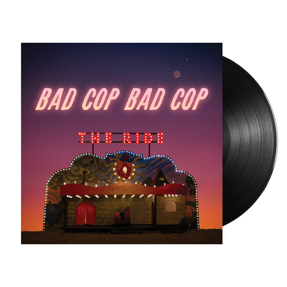 Bad Cop/Bad Cop - The Ride LP (Black)