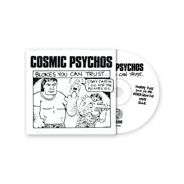 Cosmic Psychos - Blokes You Can Trust (1991) CD