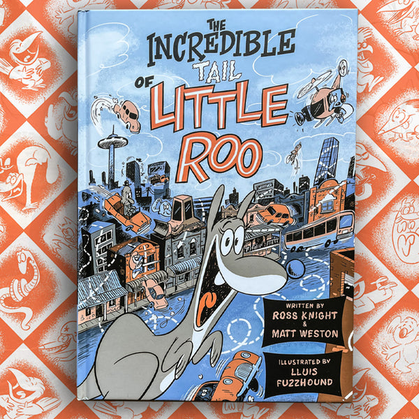 Cosmic Psychos - The Incredible Tail Of Little Roo (Book)