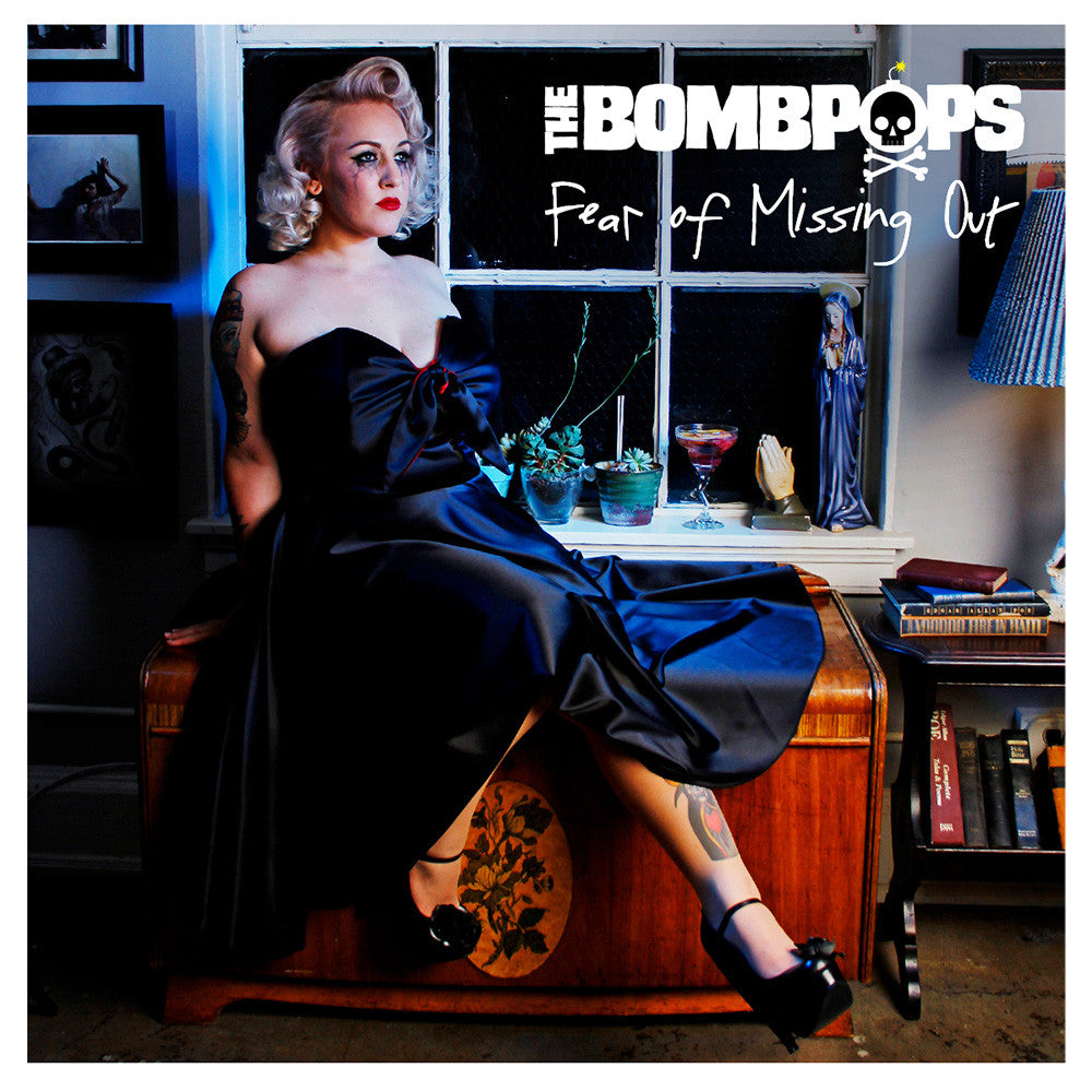 The Bombpops - Fear of Missing Out CD