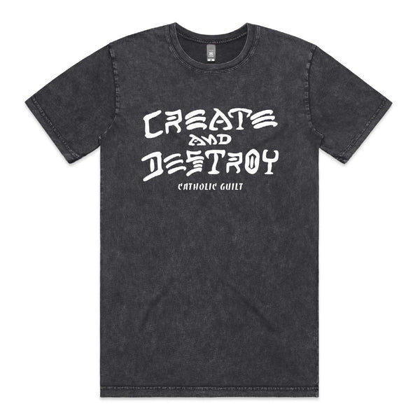 Catholic Guilt - Create & Destroy T-shirt (Stone Wash)