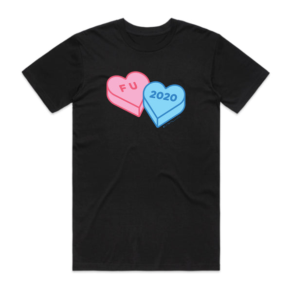 Destroy All Lines - F U 2020 Candy Hearts T-Shirt (Black)
