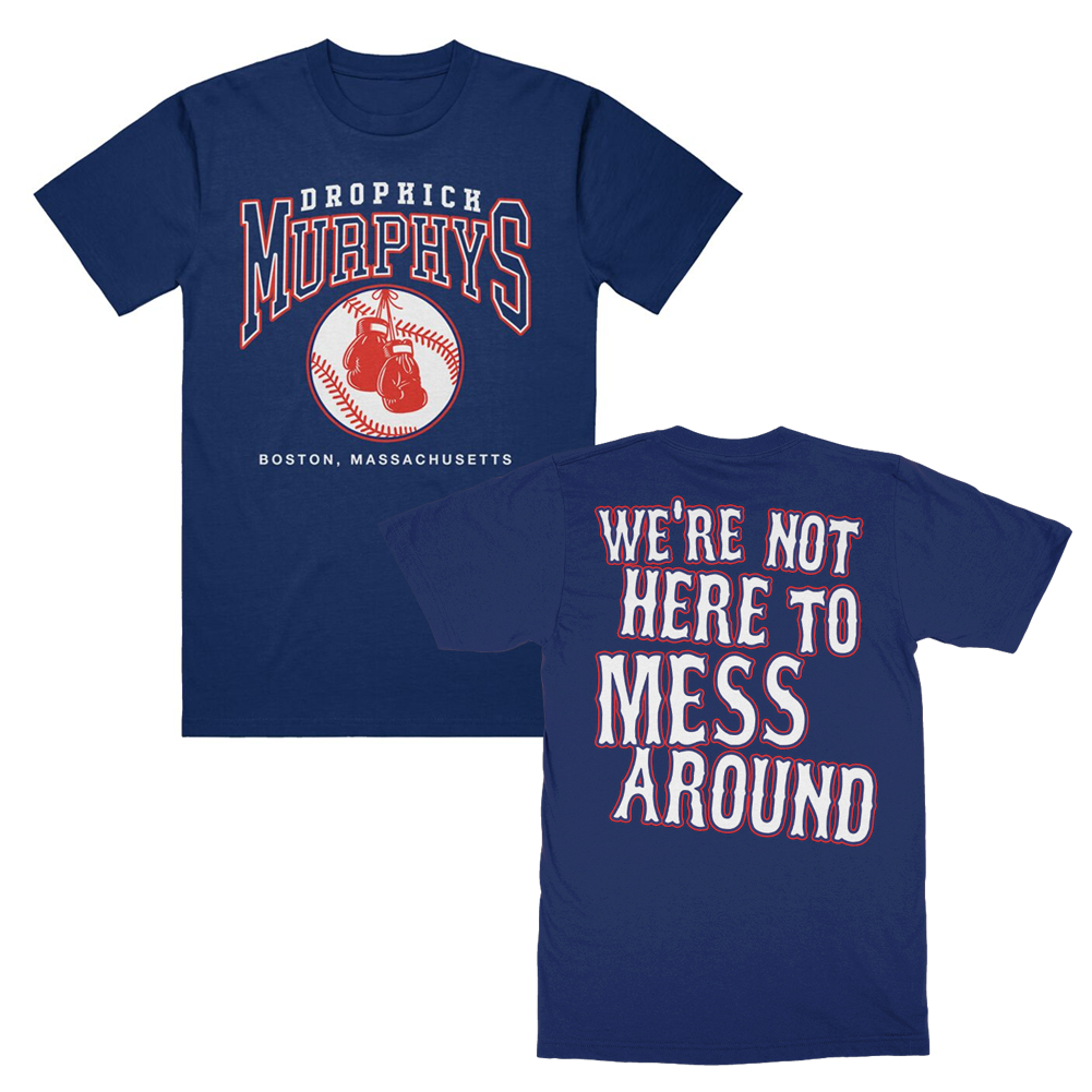 Dropkick Murphys - Not Here To Mess Around T-shirt (Navy)
