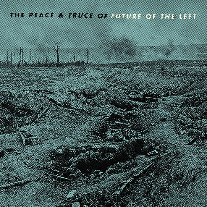 Future of the Left The Peace And Truce of... CD