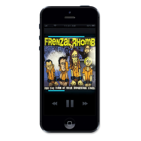 Frenzal Rhomb For The Term of Their Unnatural Lives Digital Download
