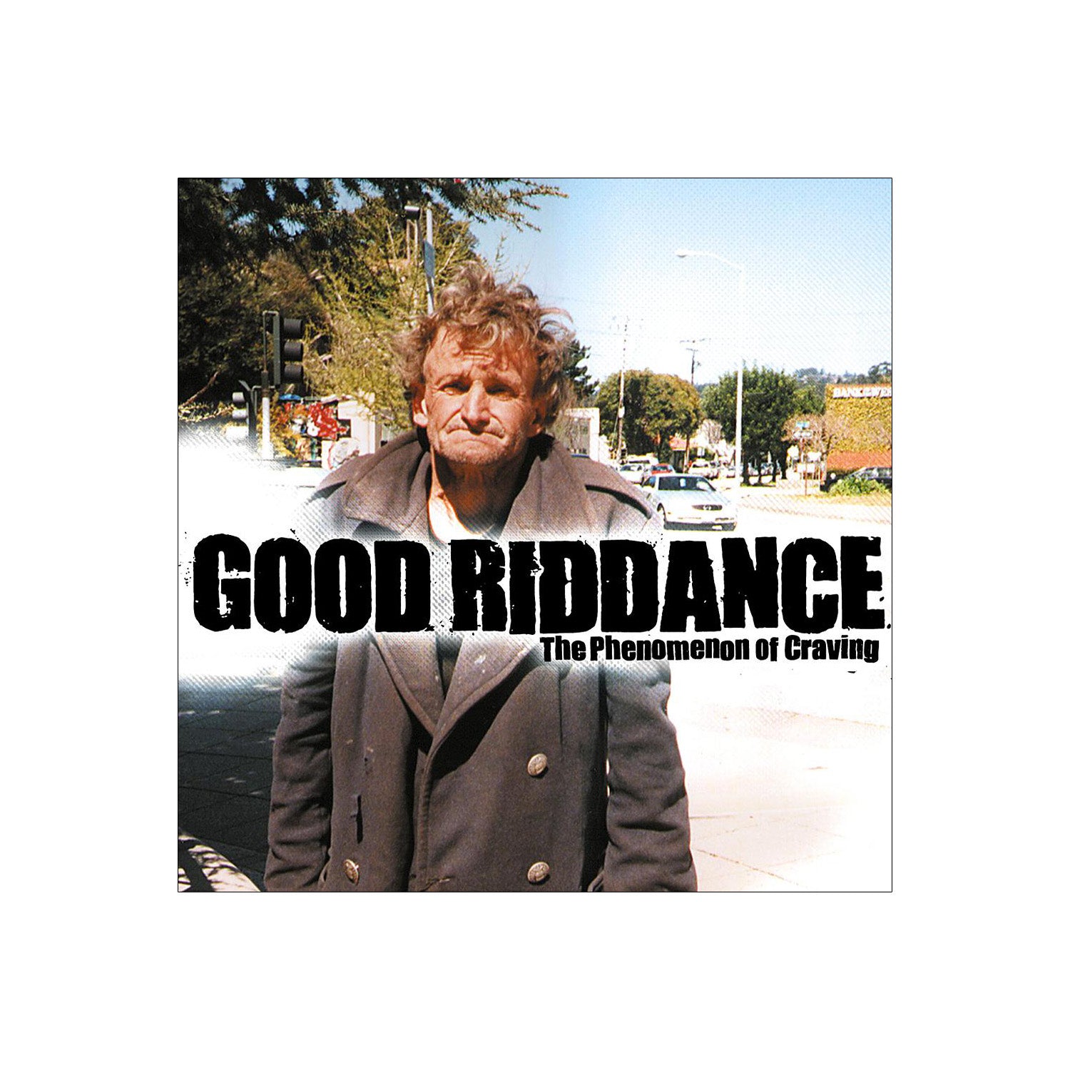 Good Riddance - The Phenomenon of Craving CD