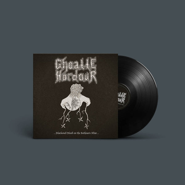 Ghoatte Hordour - Blackened Blood On The Suthourn Altar LP