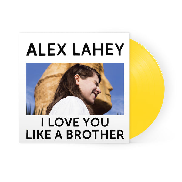 Alex Lahey - I Love You Like A Brother - Signed LP (Solid Yellow)