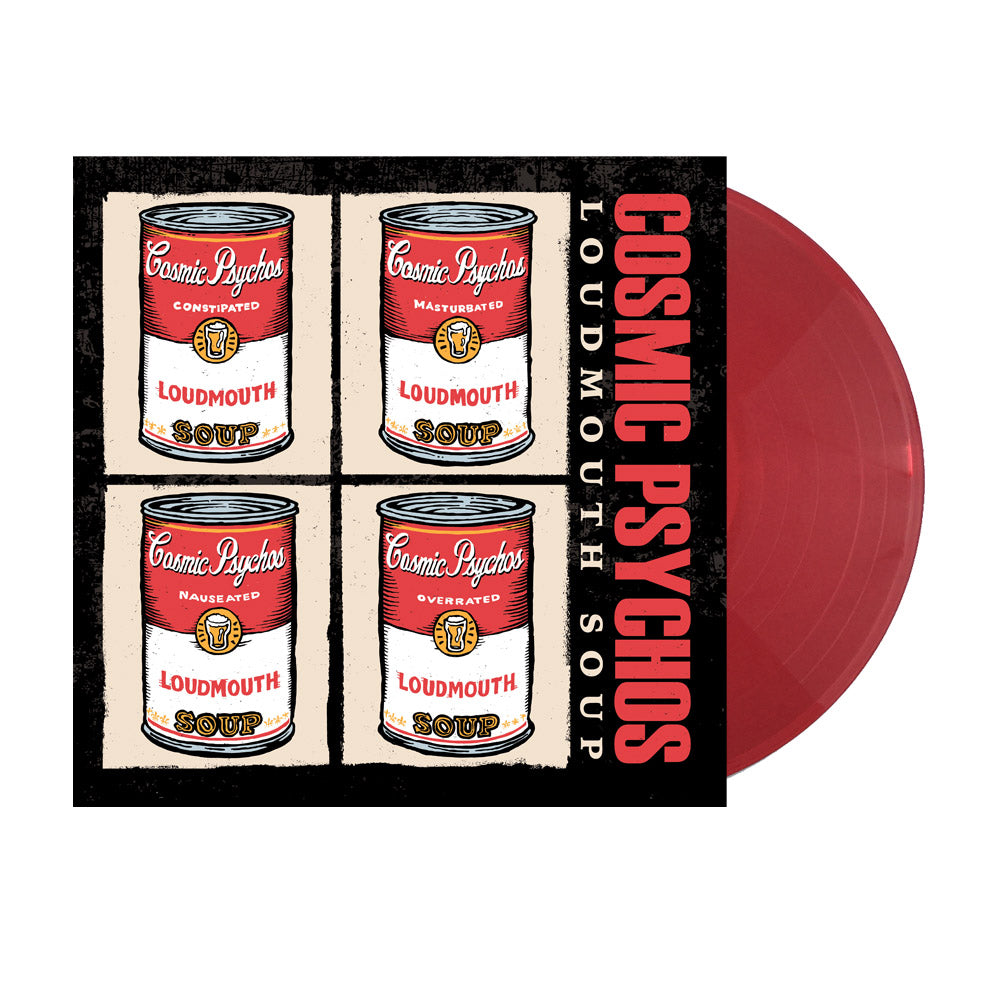 Cosmic Psychos - Loudmouth Soup LP (Red)