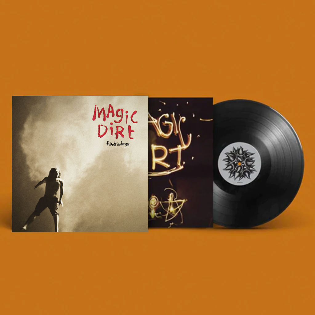 Magic Dirt - Friends In Danger LP (Black)