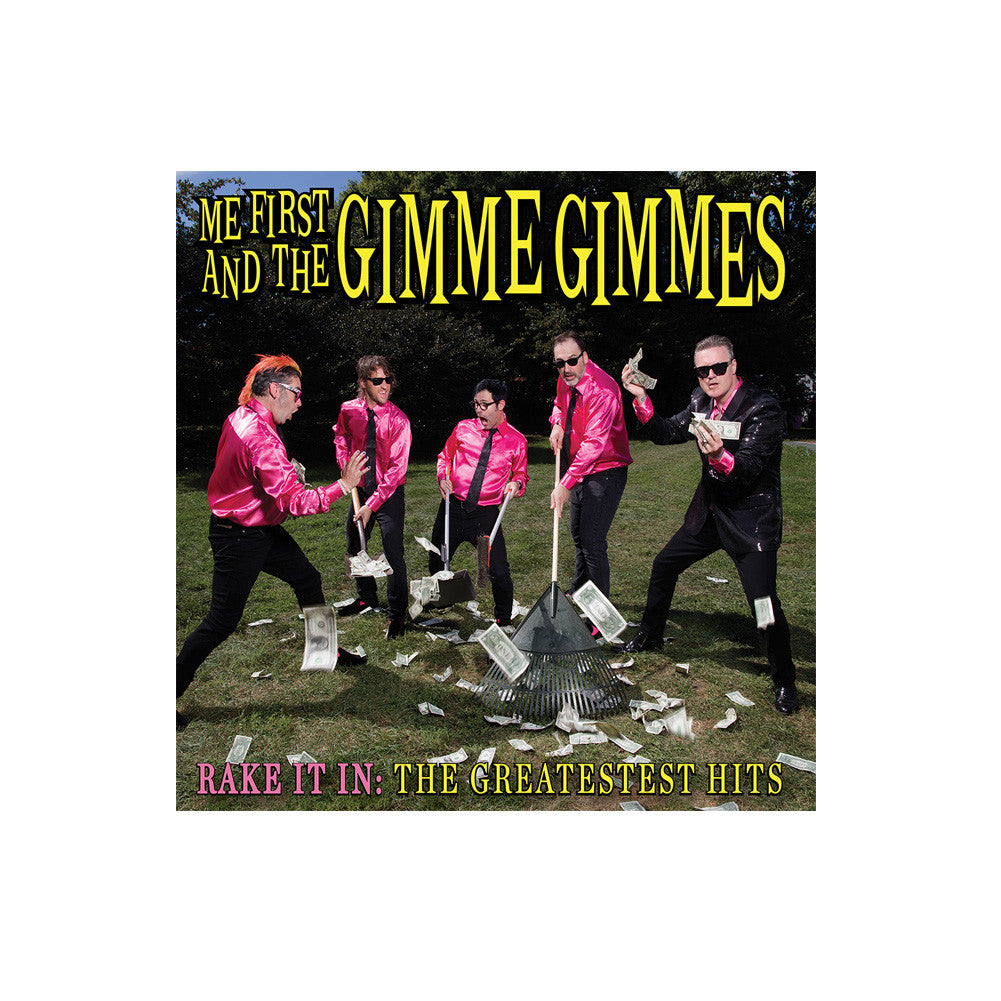 Me First and The Gimme Gimmes - Rake It In: The Greatest Hits CD