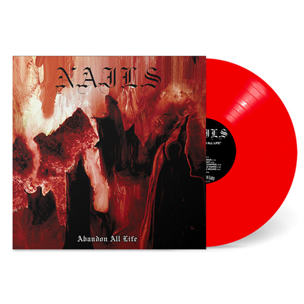 Nails - Abandon All Life LP (Red Vinyl)