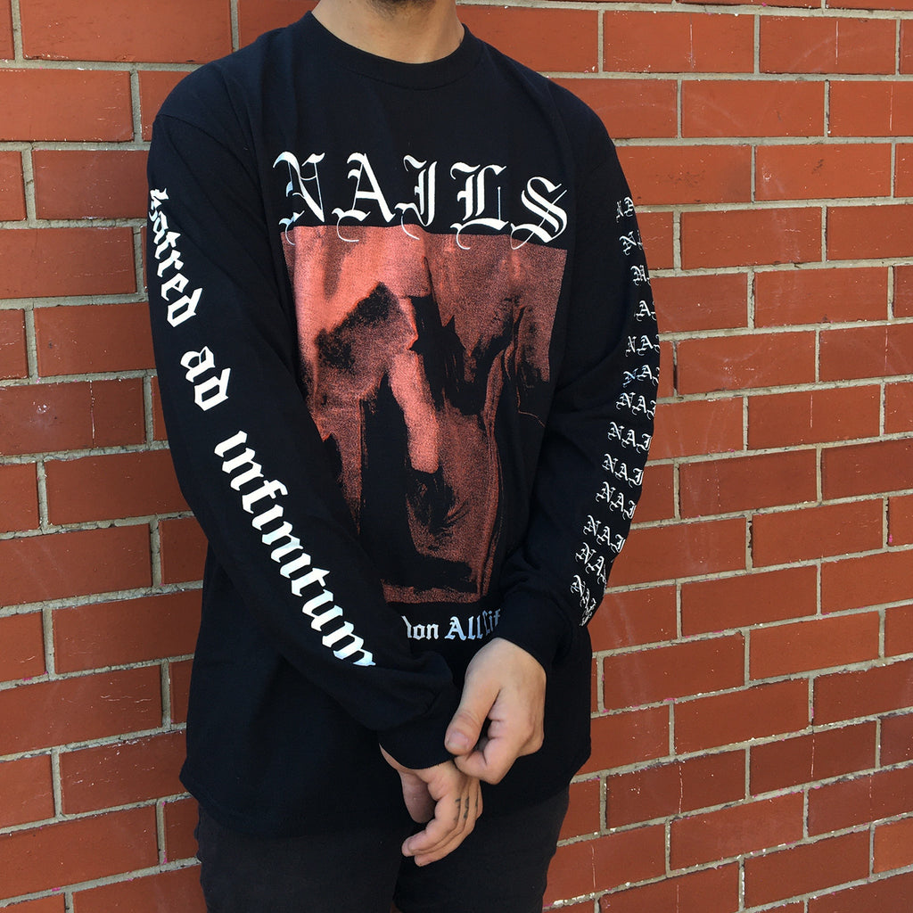 Nails - Abandon All Life Long Sleeve (Black)