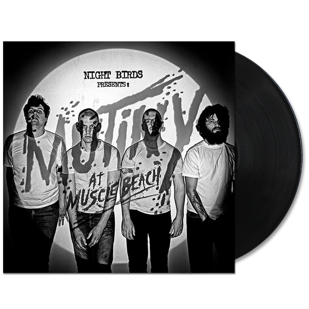 Night Birds - Mutiny At Muscle Beach LP