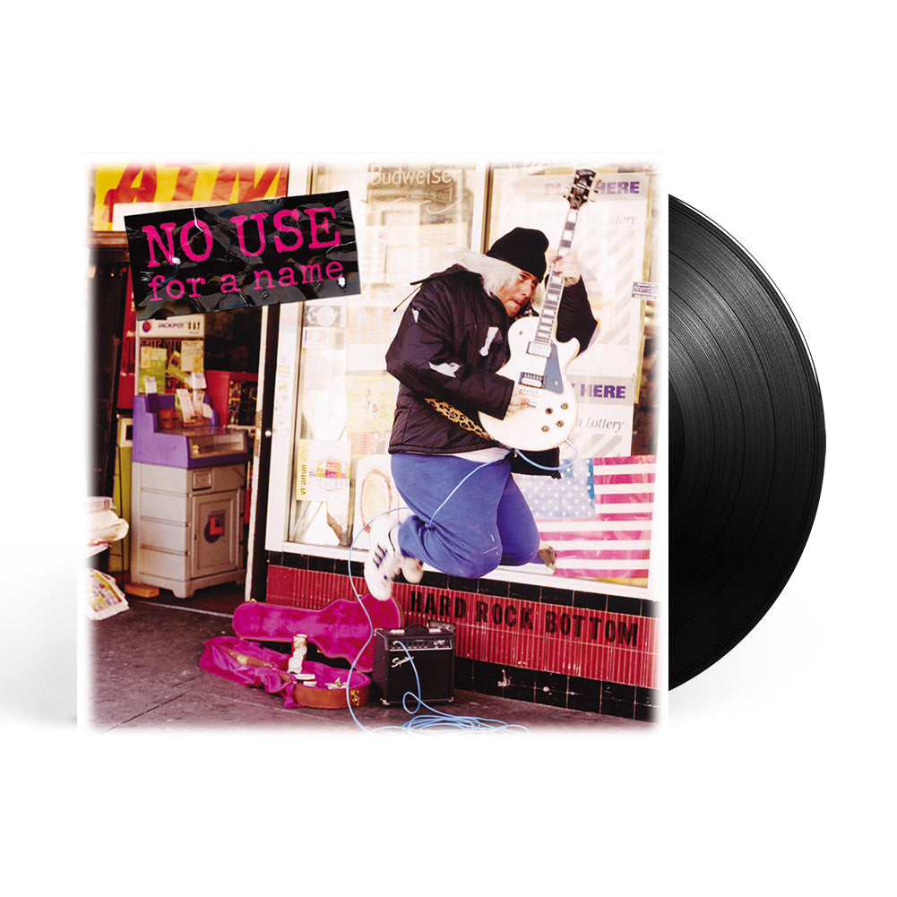 No Use For A Name - Hard Rock Bottom LP (Black)