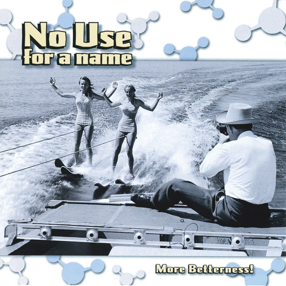 No Use For A Name - More Betterness CD