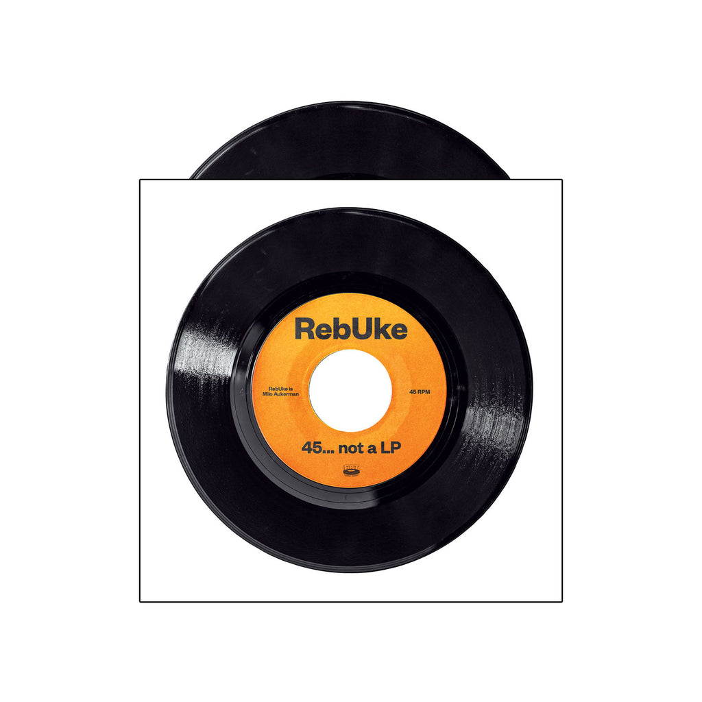 RebUke - 45... not a LP (Colour 7" vinyl)