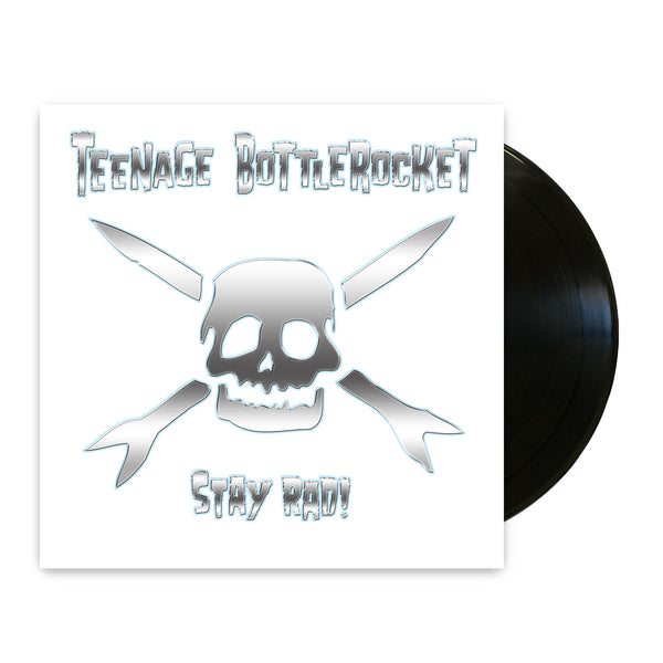 Teenage Bottlerocket - Stay Rad LP (Black)