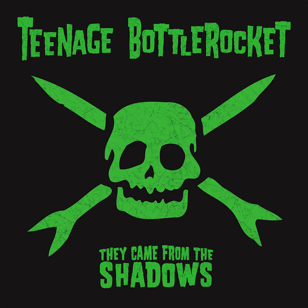 Teenage Bottlerocket - They Came From The Shadows CD