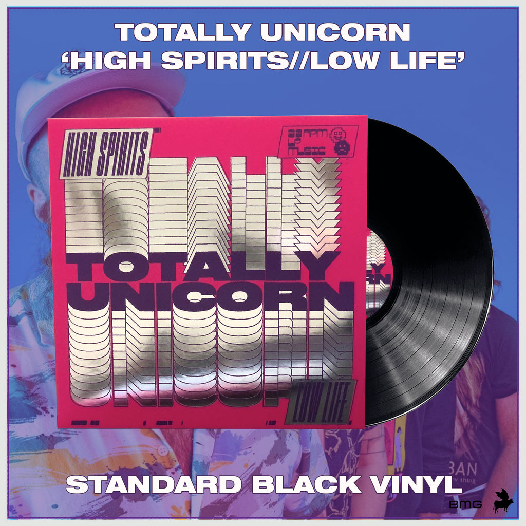 Totally Unicorn - High Spirits//Low Life LP (Black Vinyl)