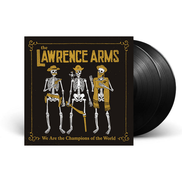 The Lawrence Arms - We Are The Champions Of The World 2LP Black
