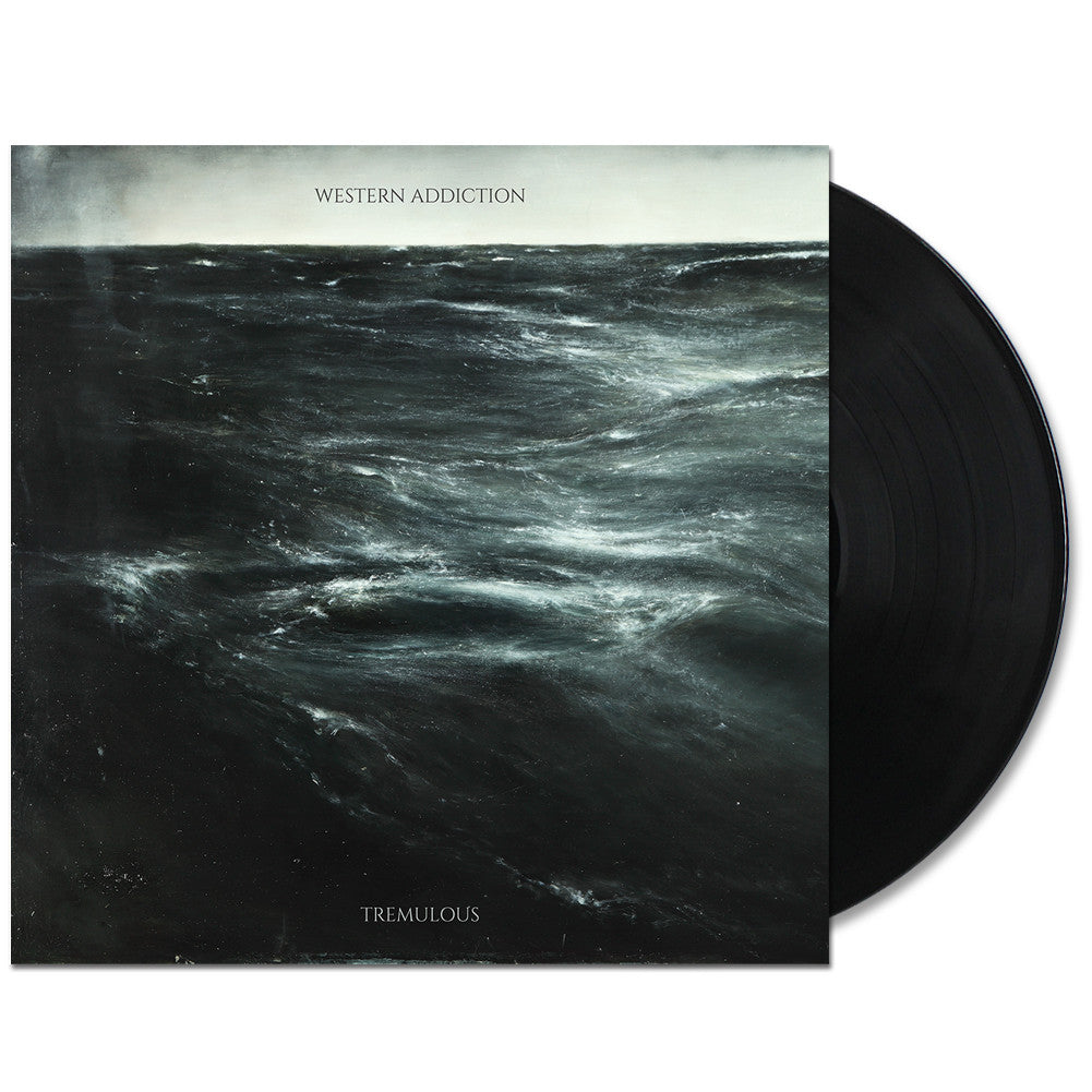 Western Addiction - Tremulous LP (Black)