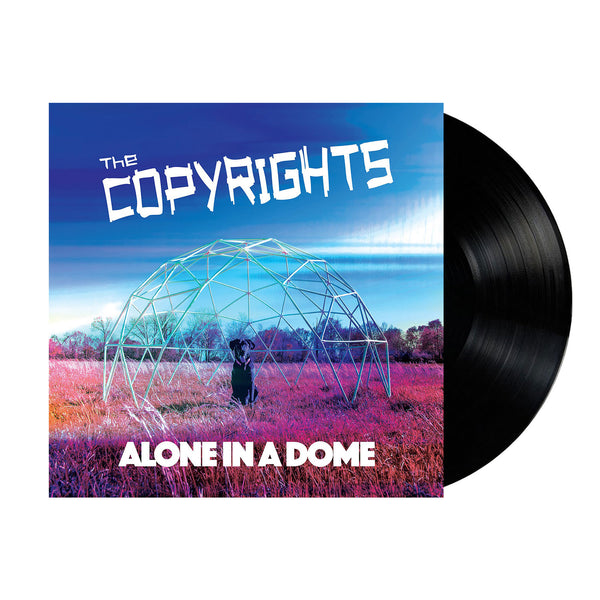 The Copyrights - Alone in a Dome LP (Colour)