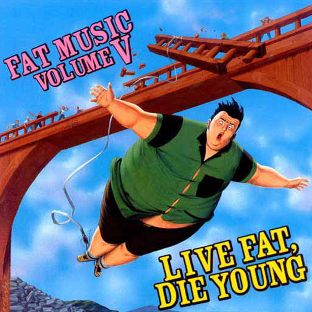 Various Artists - Live Fat, Die Young - Fat Music For Fat People Vol. 5 CD