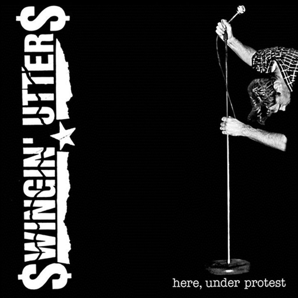 Swingin' Utters - Here, Under Protest CD