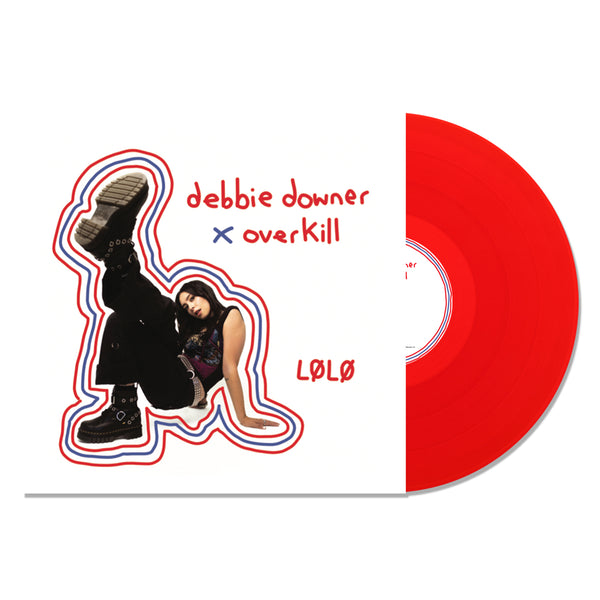 LØLØ - debbie downer / overkill LP (Transparent Red Vinyl)