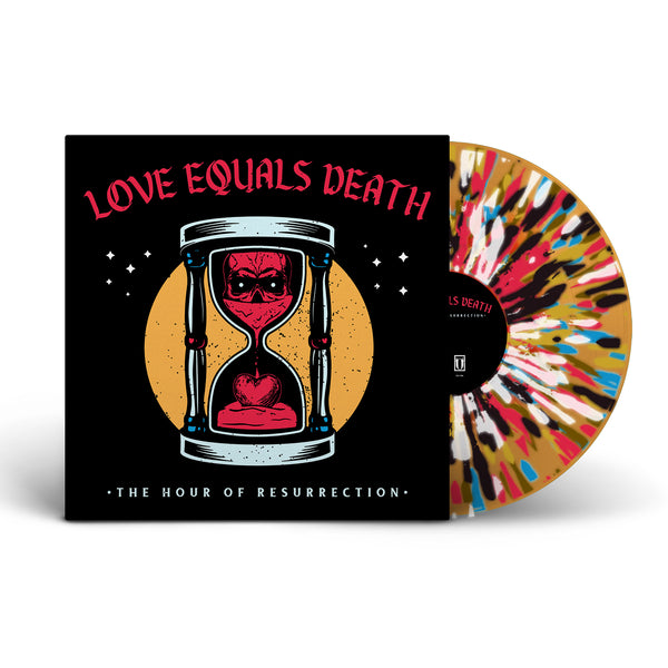 Love Equals Death - The Hour Of Resurrection LP (Splatter Vinyl)