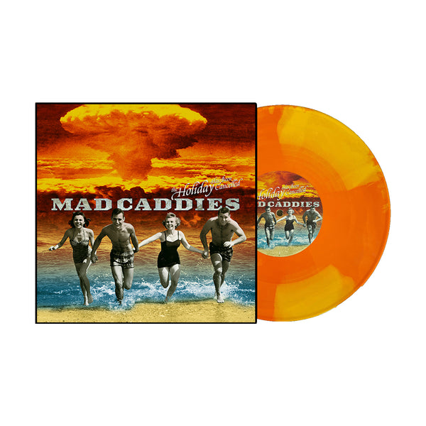 Mad Caddies - The Holiday Has Been Cancelled 10" (Colour Vinyl)