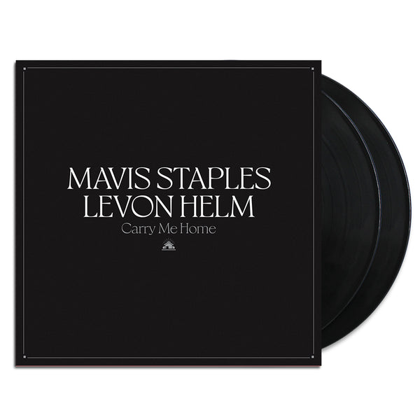 Mavis Staples & Levon Helm - Carry Me Home 2LP (Black)