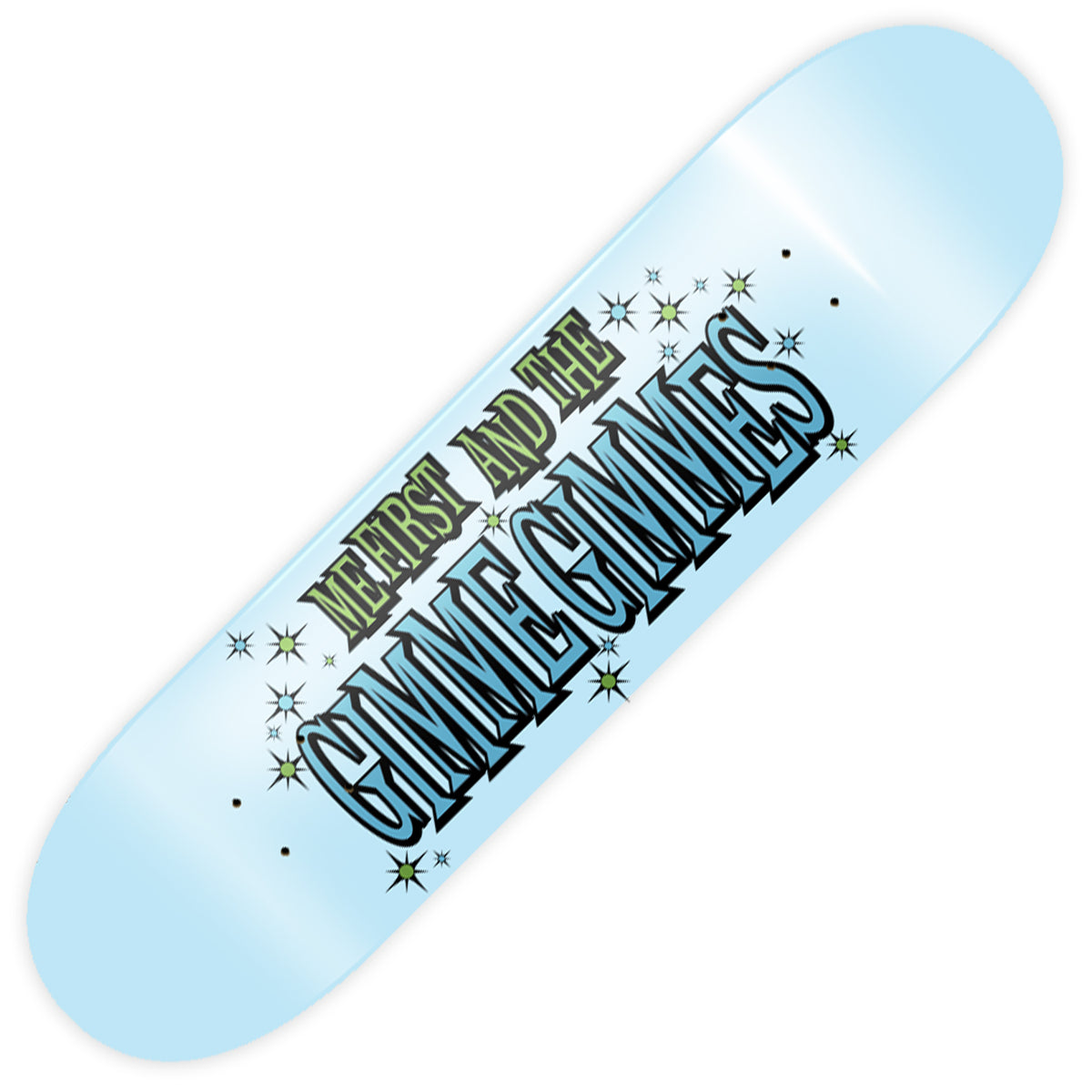 Me First And The Gimme Gimmes Logo Skate Deck