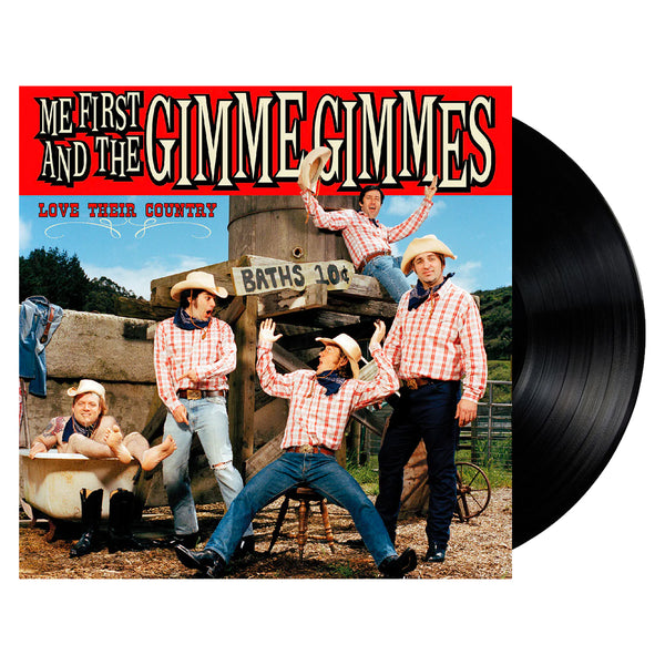 Me First And The Gimme Gimmes - Love Their Country LP (Black)