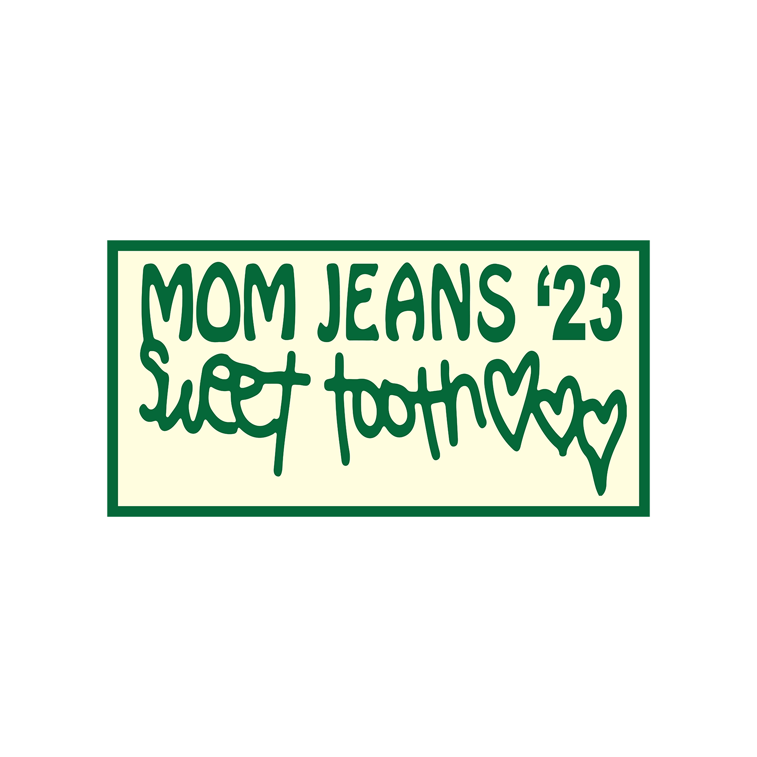 Mom Jeans - Sweet Tooth Sticker