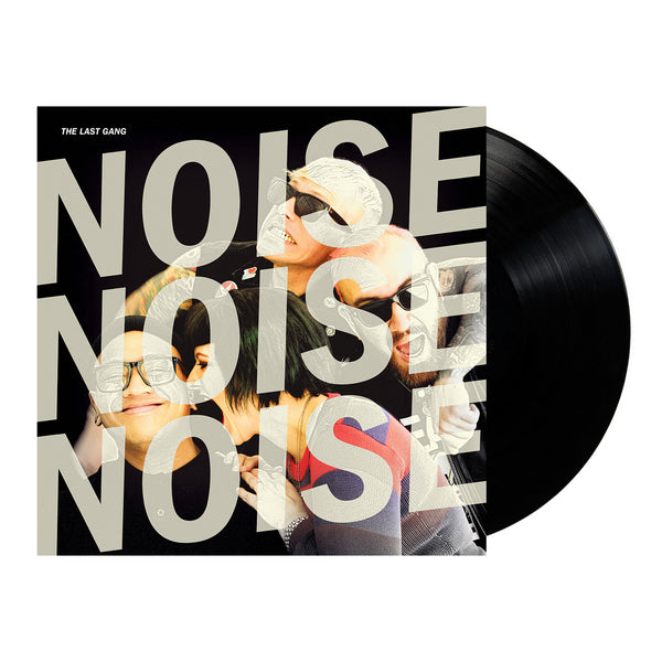 The Last Gang - Noise Noise Noise LP (Black Vinyl)