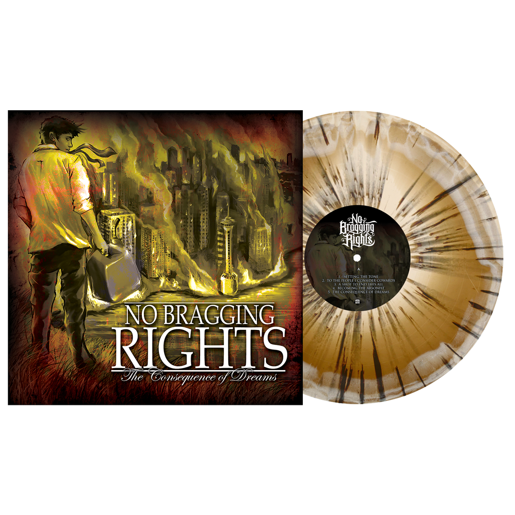 No Bragging Rights - The Consequence of Dreams 12" Vinyl (Bone & Gold w/ Heavy Black Splatter)
