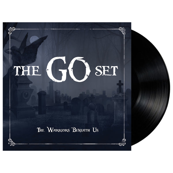 The Go Set - The Warriors Beneath Us LP (Black Vinyl)