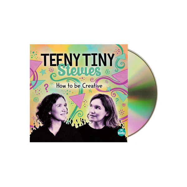Teeny Tiny Stevies - How to be Creative CD