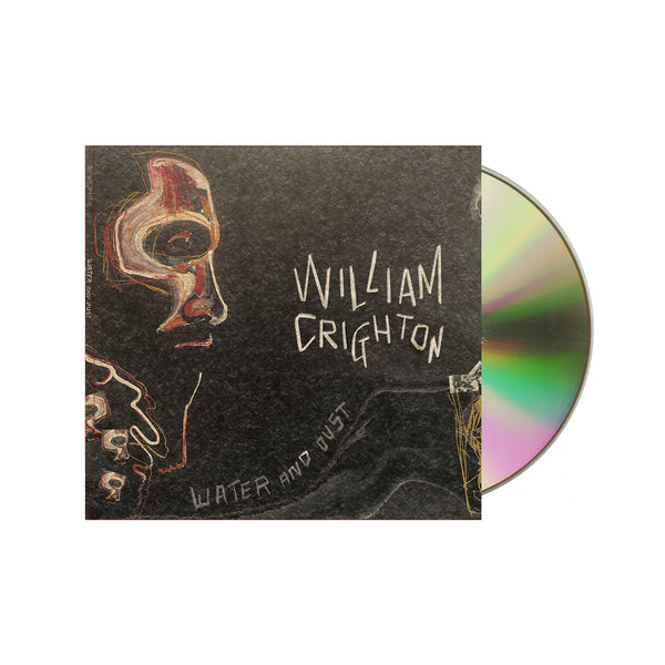 William Crighton - Water And Dust CD