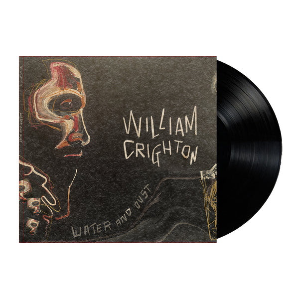 William Crighton - Water And Dust LP (Black)